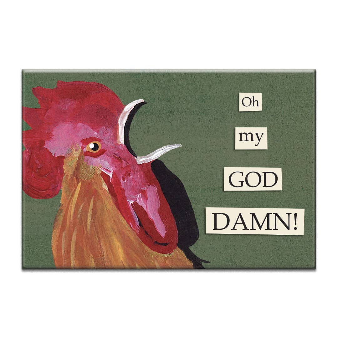 Green rectangular magnet with a screaming rooster and text that reads 'Oh my GOD DAMN!' on a white background