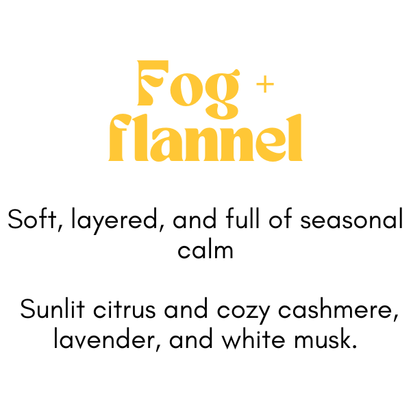 LH Mercantile Wax Melt- Fog and Flannel