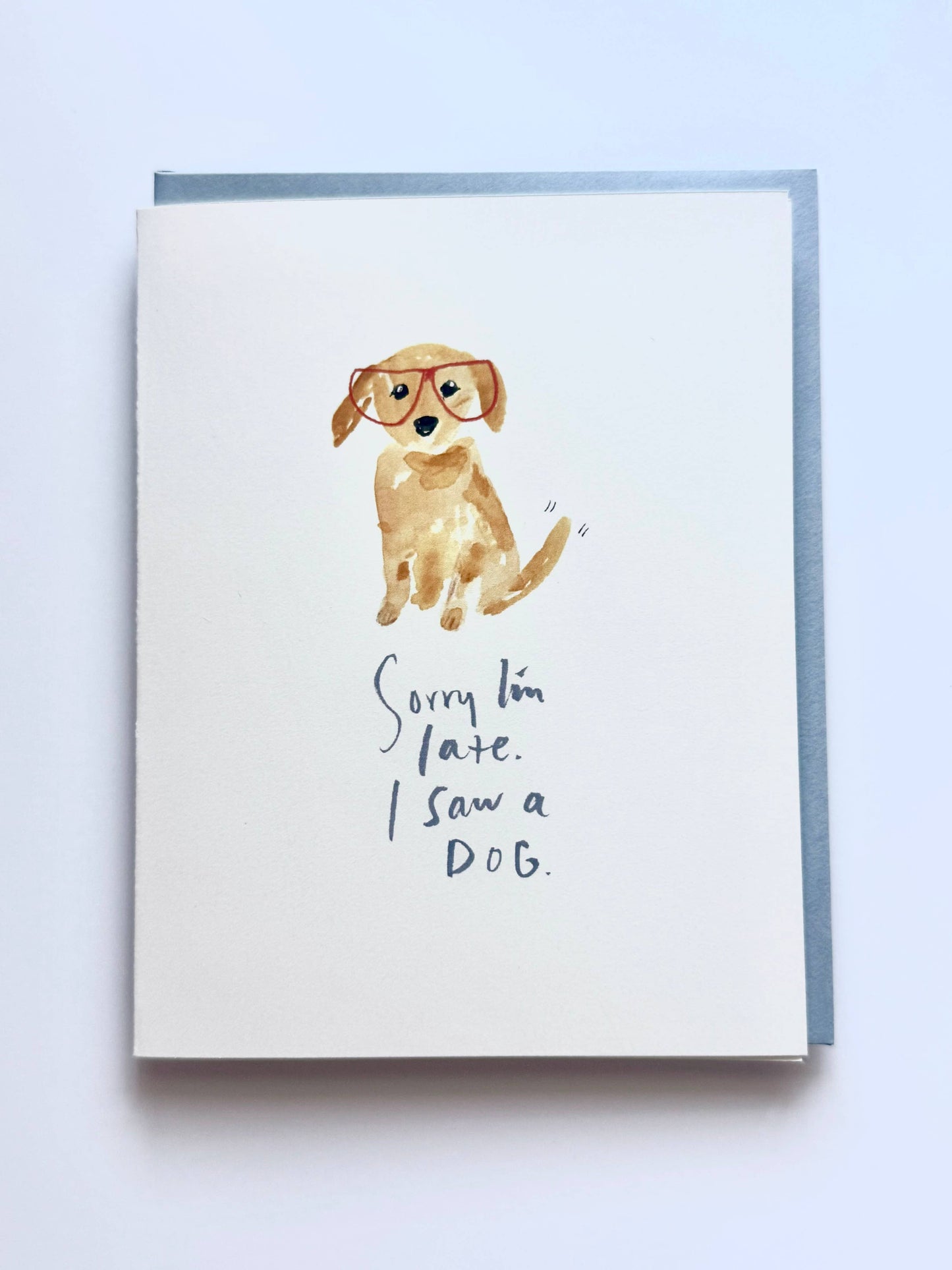 Dog Lover Funny Belated Birthday Card