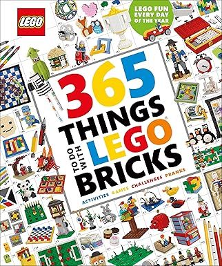 365 Things to do with Lego Bricks: Lego Fun for Every Day of the Year