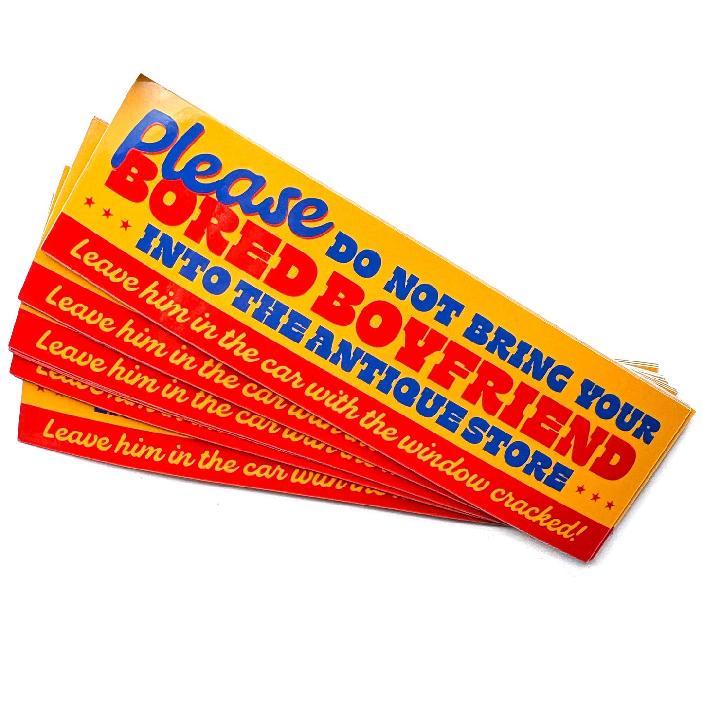 Don't Bring Bored Boyfriend Into Antique Store Vinyl Sticker