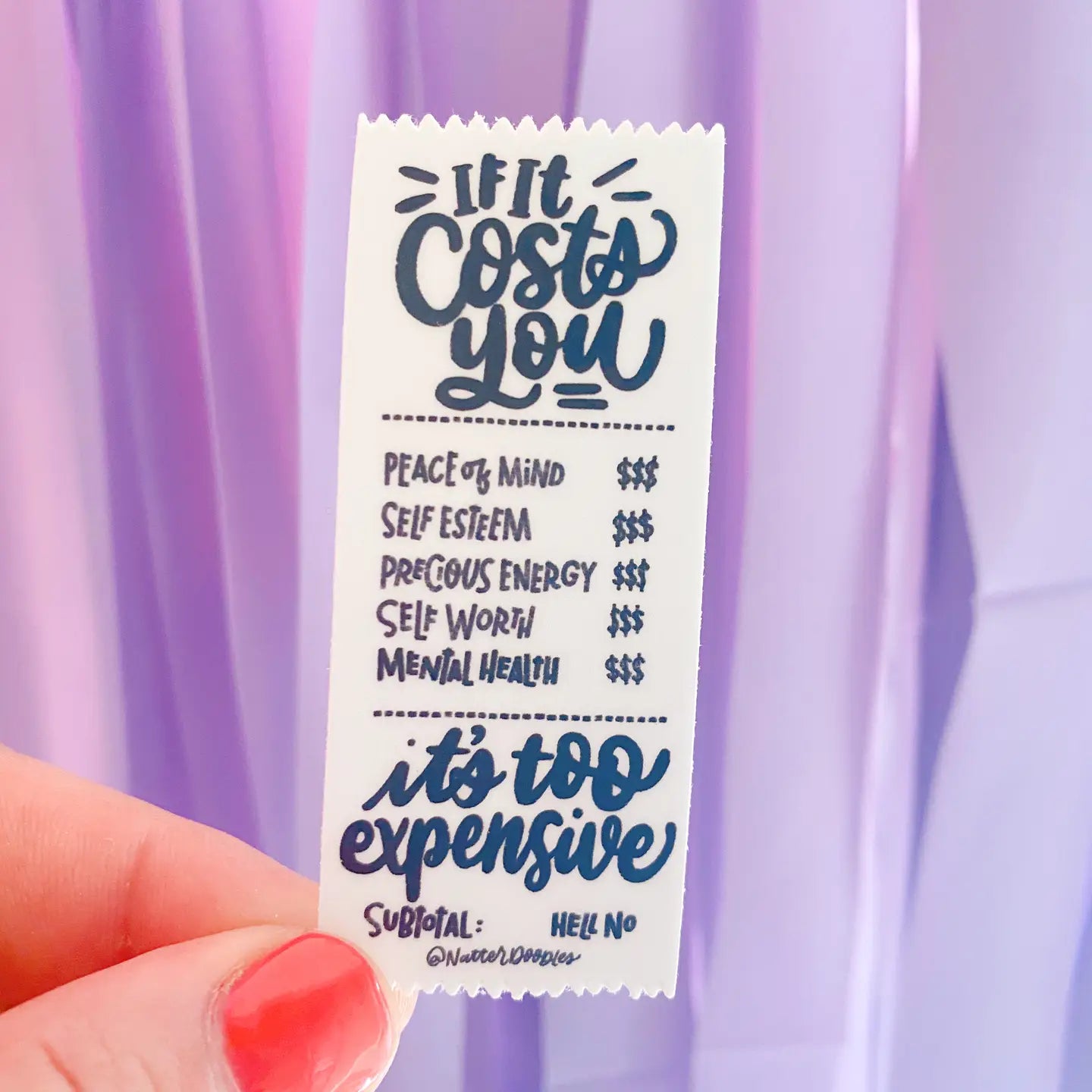It's Too Expensive Mental Health Receipt Sticker