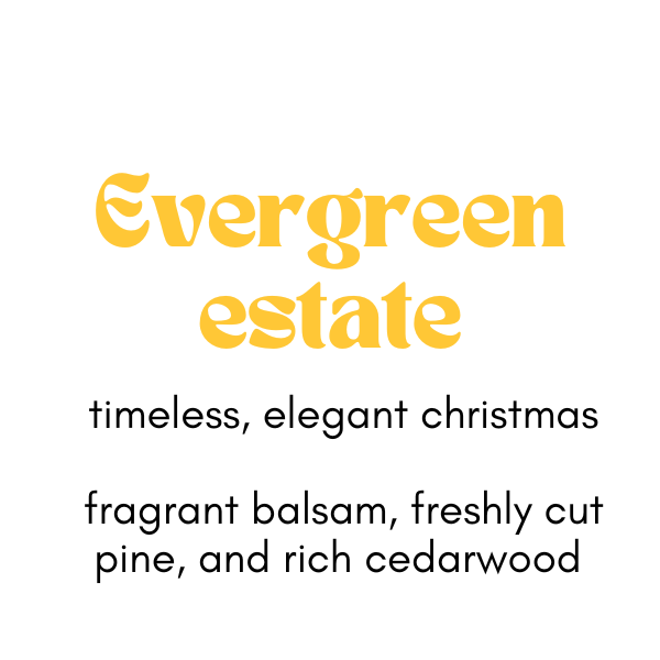 LH Candle Co- Evergreen Estate Holiday Candle