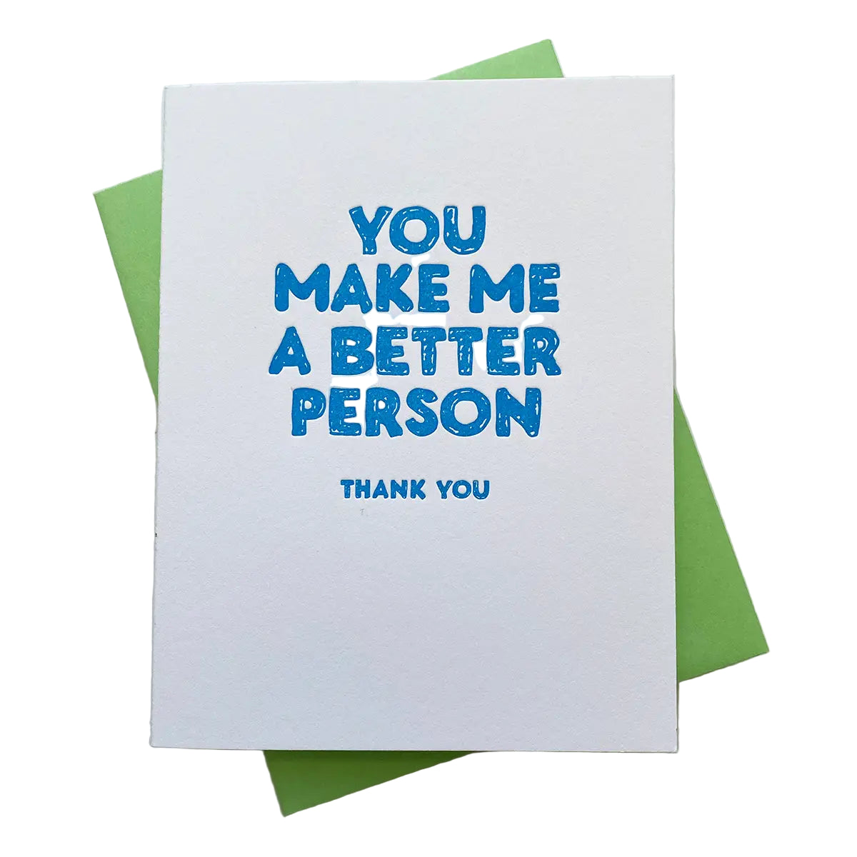 Better Person Greeting Card