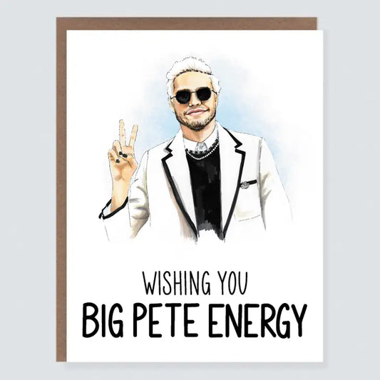 Big Pete Energy Card