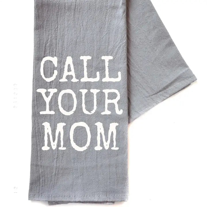 Cotton Tea Towel-Call Your Mom (Gray)