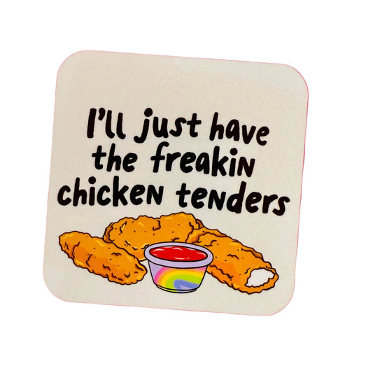 Fridge Magnet- Freakin Chicken Tenders