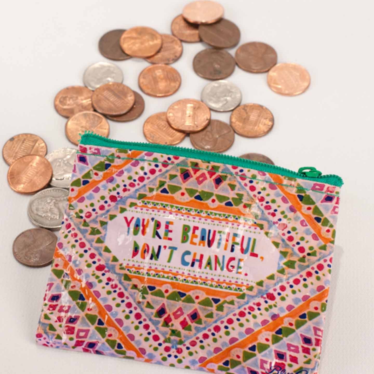 Coin Purse-You're Beautiful, Don't Change