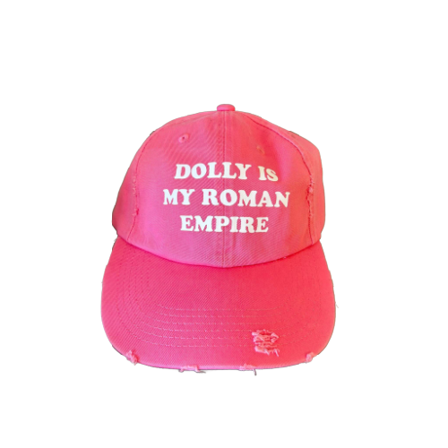 Dolly Is My Roman Empire Distressed Baseball Cap