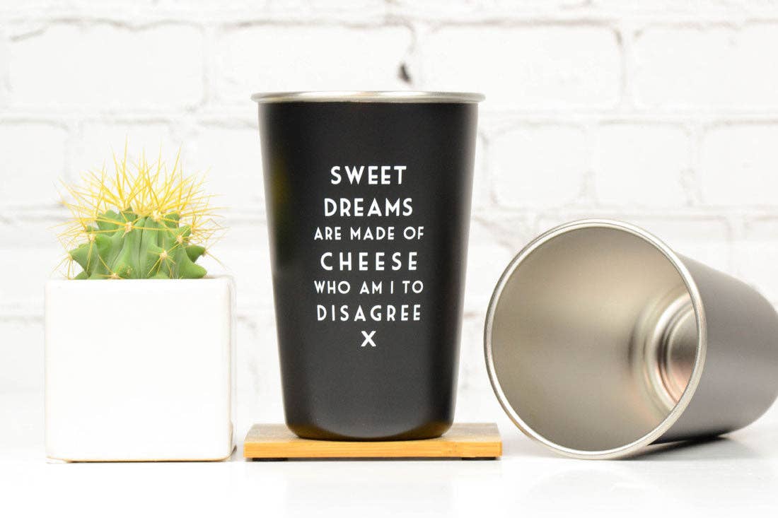Sweet dreams are made of cheese... Mistaken Lyrics Pint Glass