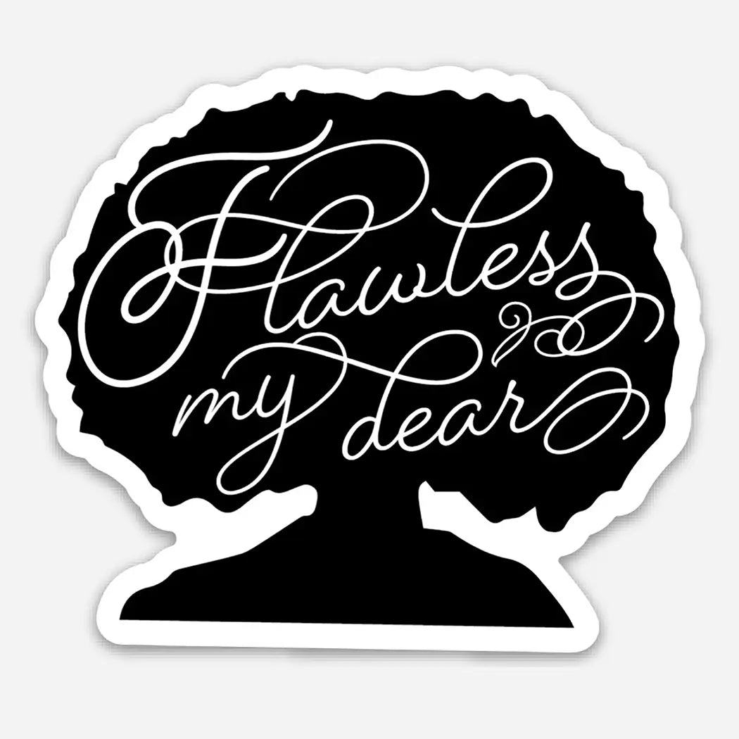 Flawless My Dear Sticker
