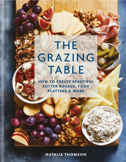The Grazing Table Book