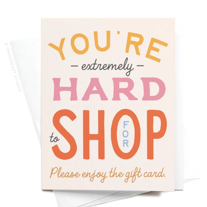 Hard To Shop For Card