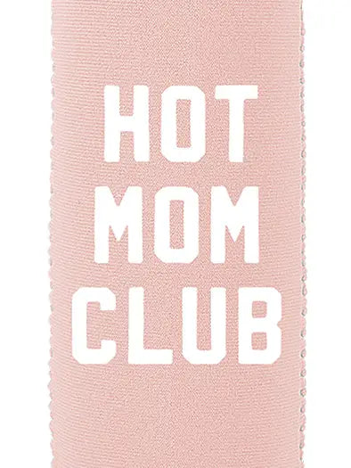 Hot Mom Club Slim Can Coozie