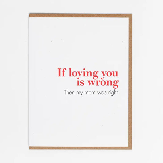 If Loving You Is Wrong Card