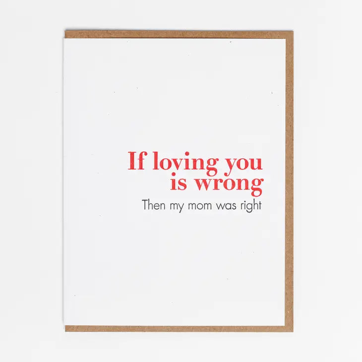 If Loving You Is Wrong Card