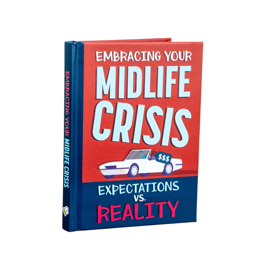 Embracing Your Midlife Crisis Book