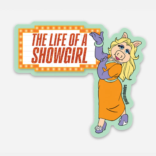 Miss Piggy Life of a Showgirl Sticker