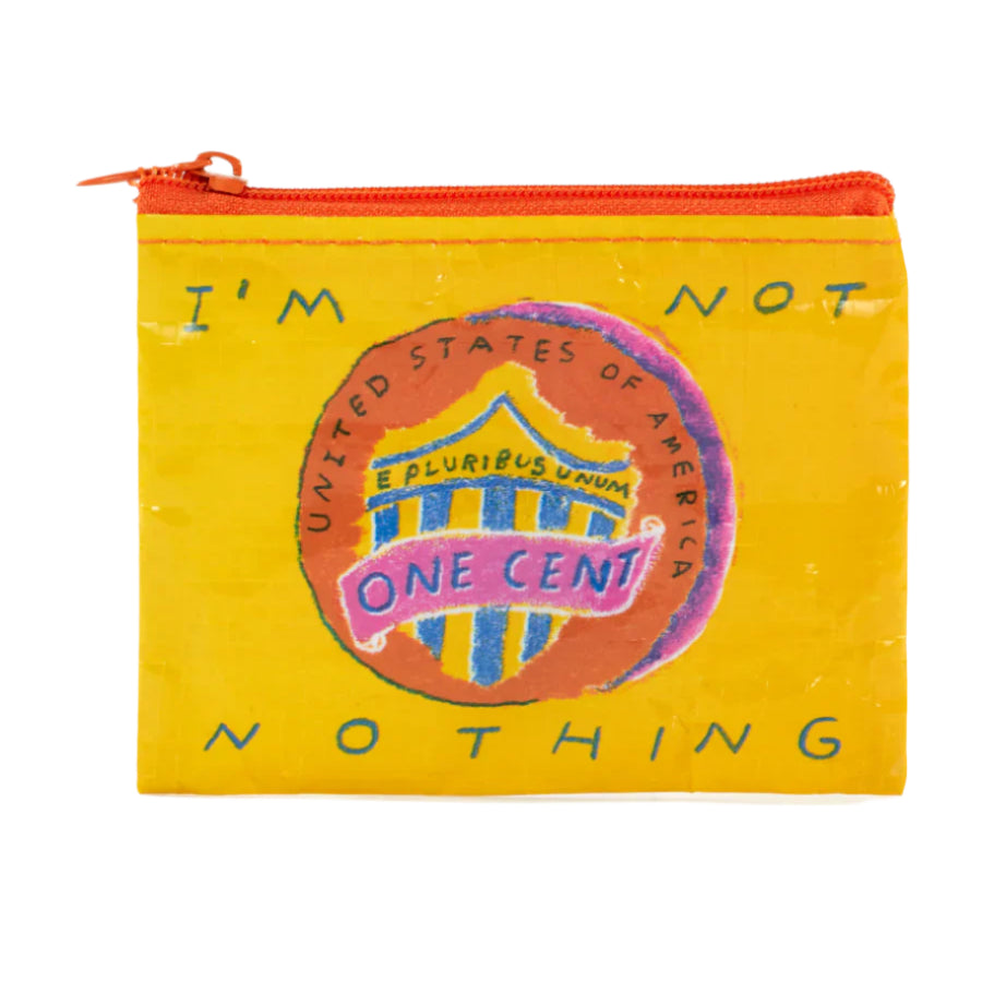 Yellow pouch with orange zipper and a colorful penny design with text that says "I'm Not Nothing" on a white background