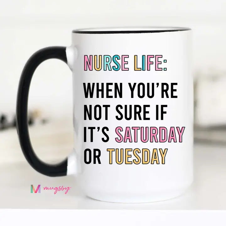 Nurse Life Funny Coffee Mug