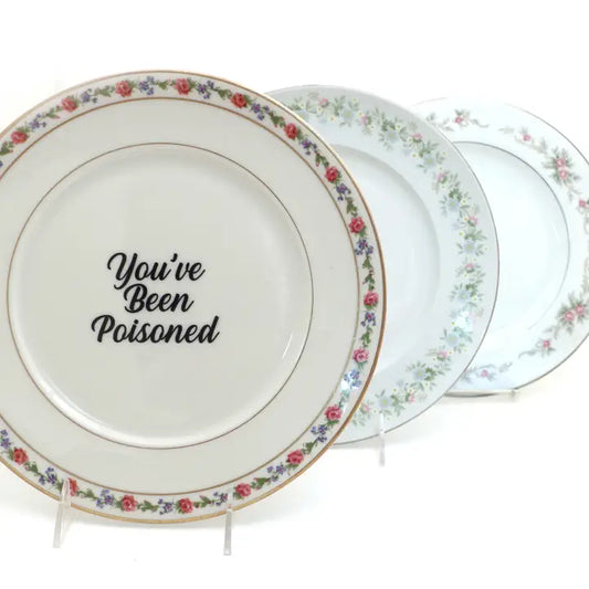 You've Been Poisoned Upcycled Vintage Plate