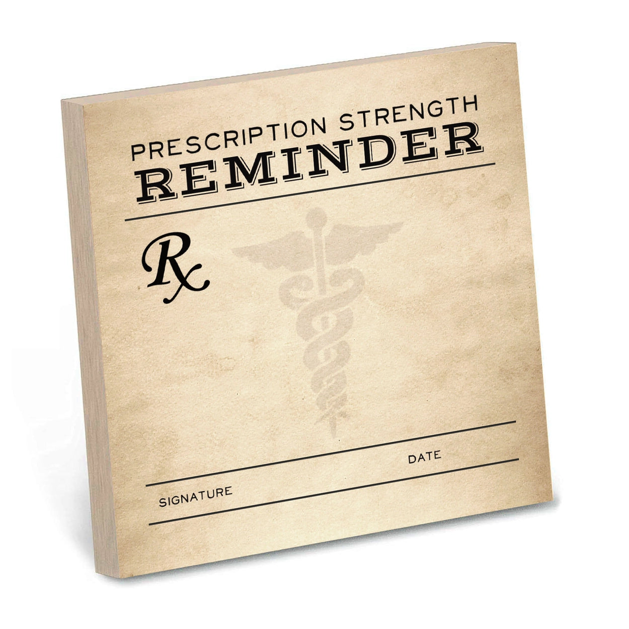 Sticky Notes- Prescription Strength Reminder