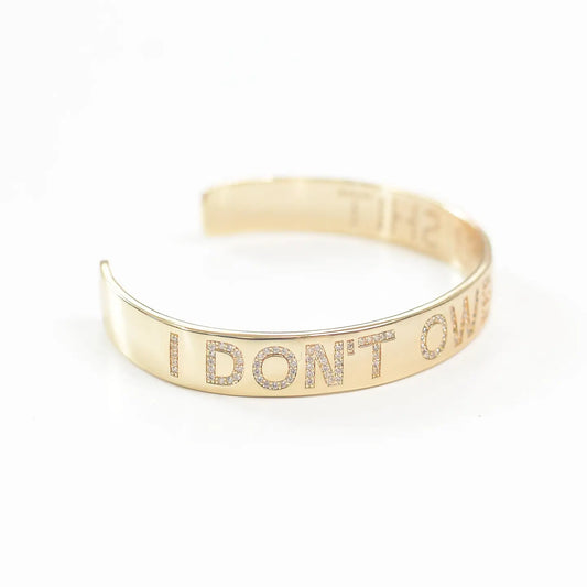I Don't Owe You Shit Gold Pave Bracelet