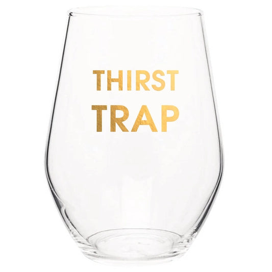 Thirst Trap Wine Glass