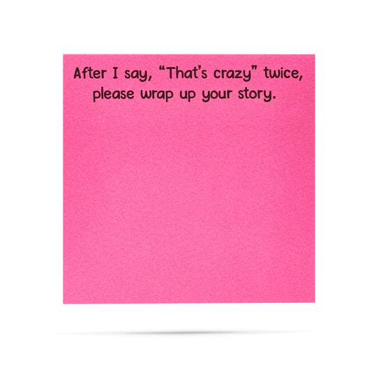 Sticky Notes- That's Crazy