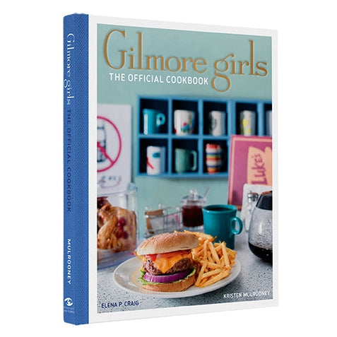 Gilmore Girls The Official Cookbook
