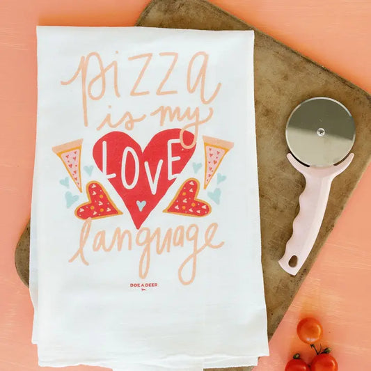 Pizza is My Love Language Tea Towel