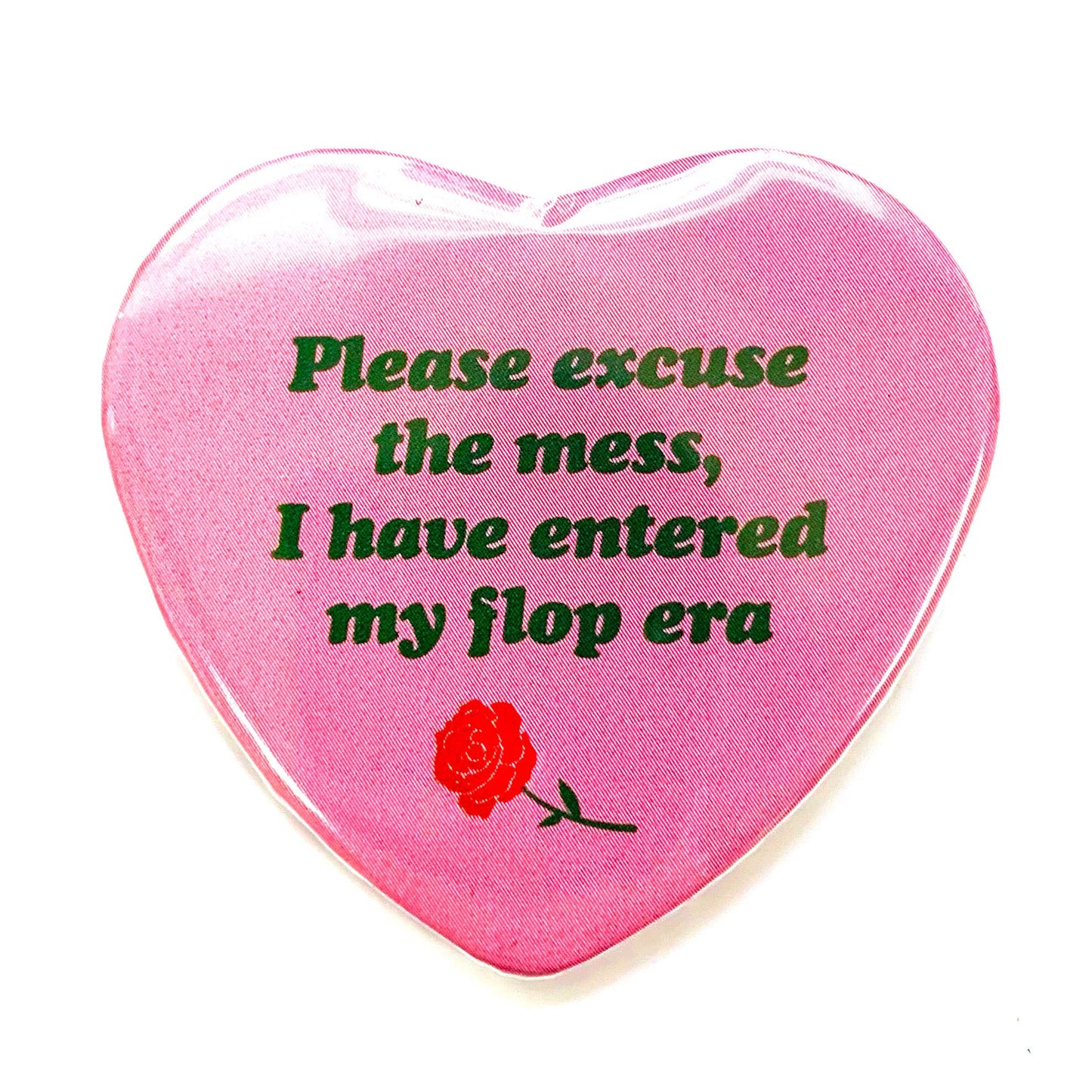 Flop Era Heart Shaped Magnet