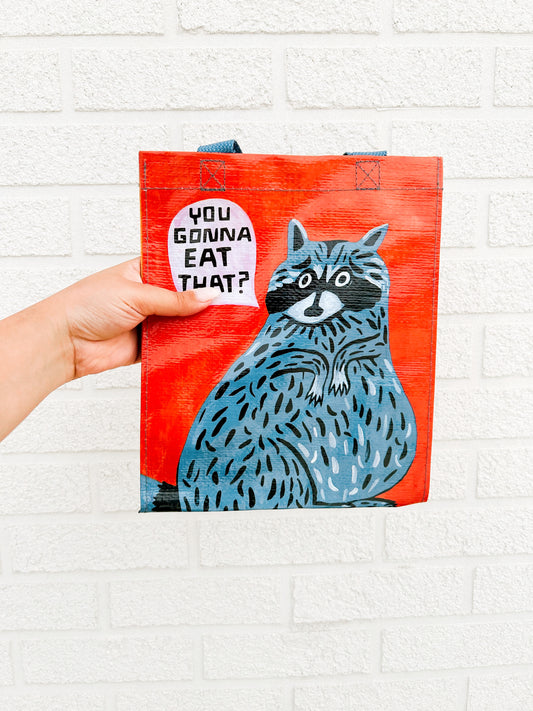 Handy Tote- You Gonna Eat That