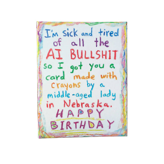 Tired of Artificial Intelligence Card