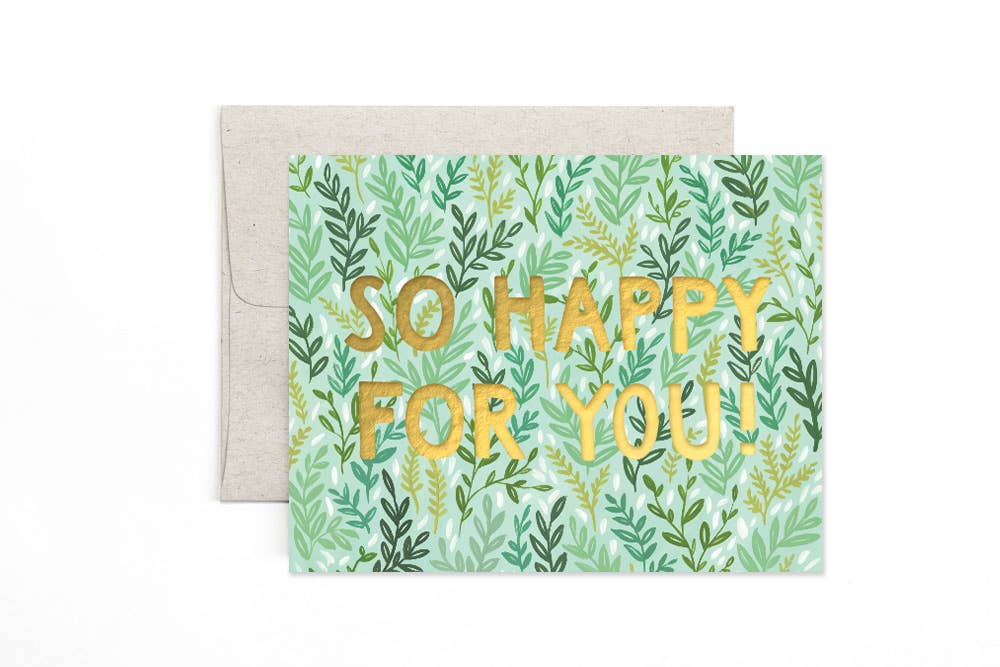 Greeting card with 'So Happy For You!' text on a green leaf patterned background