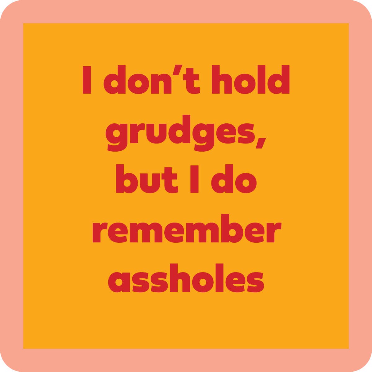 Grudges Coaster