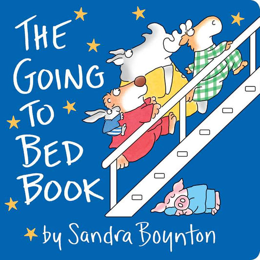 Book cover of 'The Going to Bed Book' by Sandra Boynton with cartoon characters climbing stairs on a blue background with yellow stars.