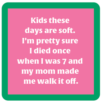 Kids These Days Coaster