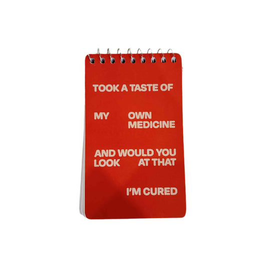 Spiral Notebook- My Own Medicine