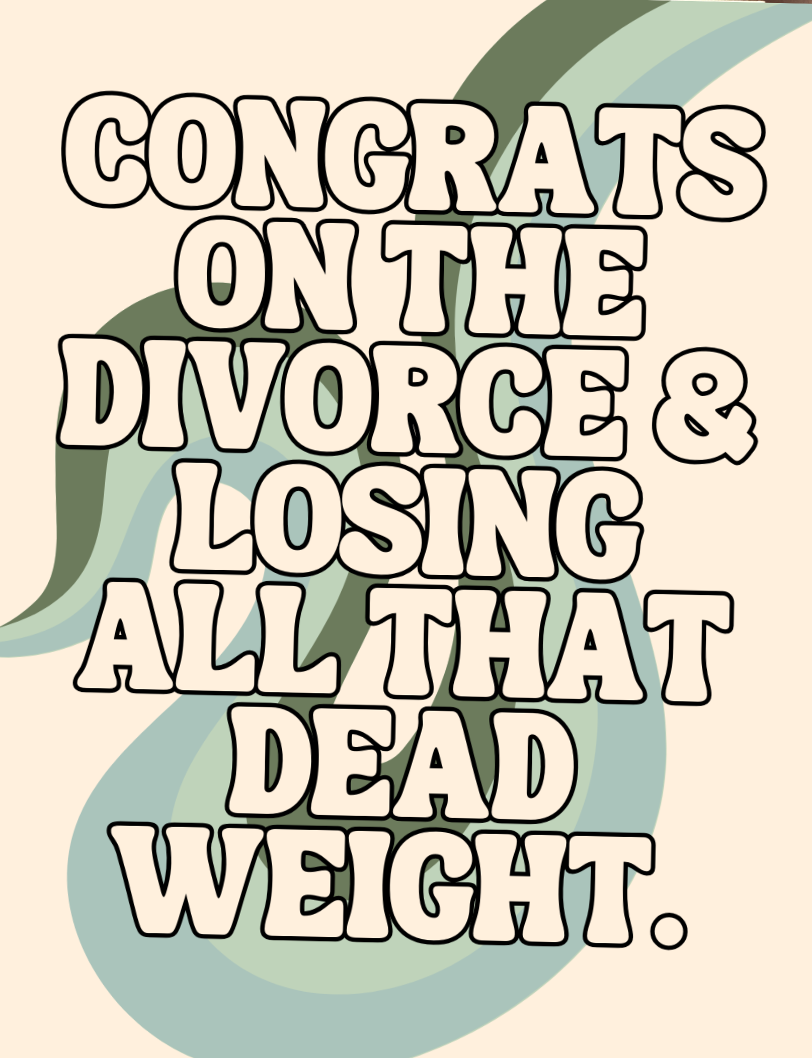 Card with humorous text on divorce surrounded by decorative elements