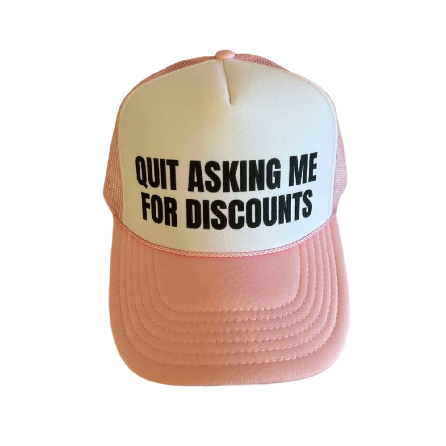 Trucker Hat-Quit Asking Me For Discounts (light pink/white)