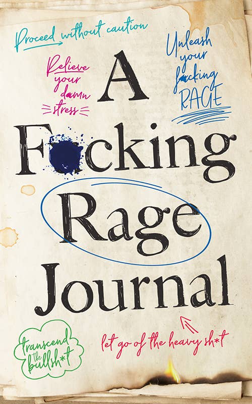F*cking Rage Journal