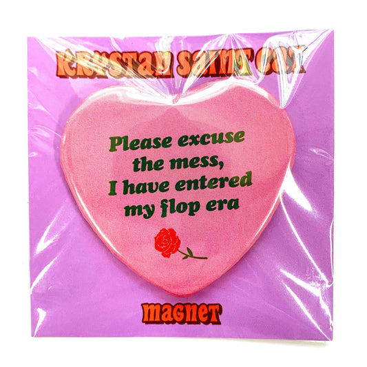 Flop Era Heart Shaped Magnet