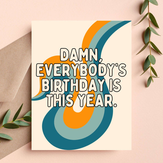 Sarcastic Birthday Card for Friend