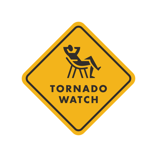 Yellow and black tornado watch warning sign with a person sitting on a chair icon.