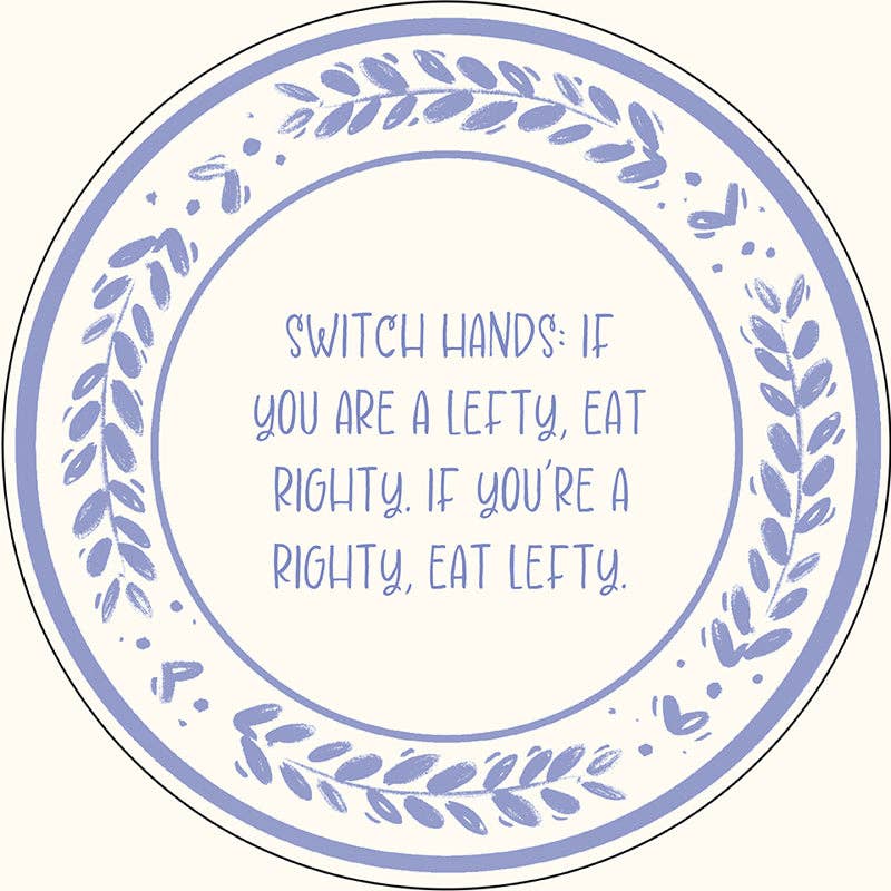 Circular design with decorative border and humorous text message.