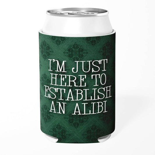 Can Cooler- I'm Just Here to Establish an Alibi