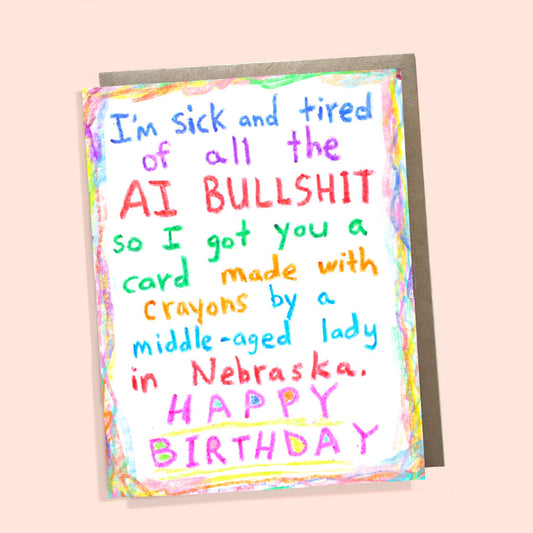 Tired of Artificial Intelligence Card