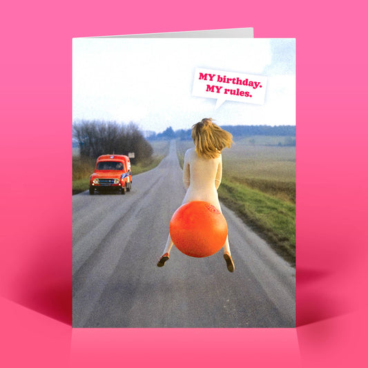 My Birthday,My Rules Card