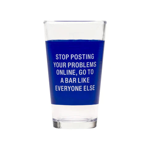 Stop Posting Pint Glass